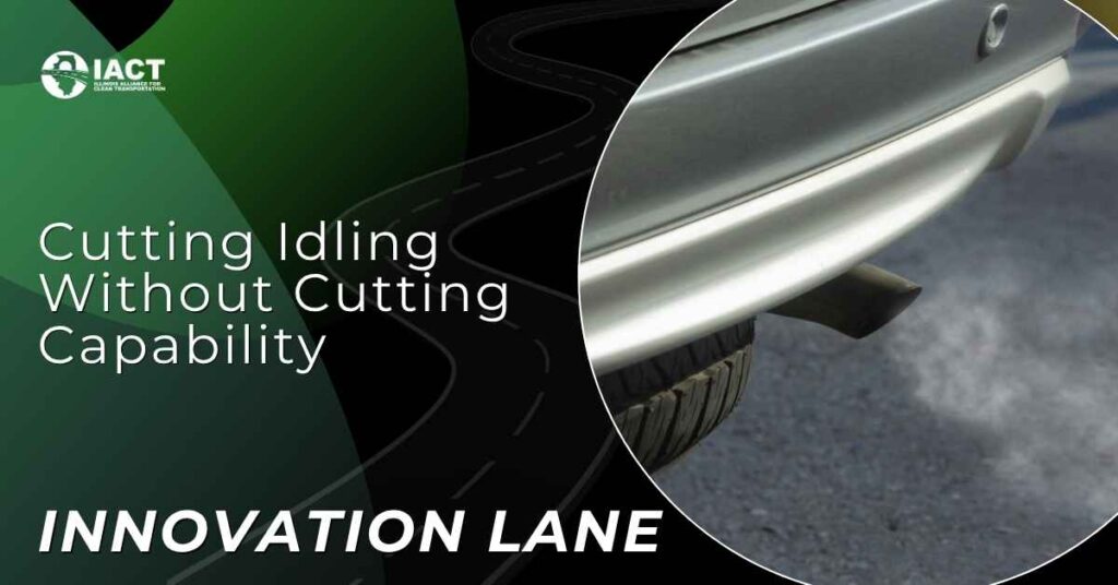 Innovation Lane: Cutting Idling