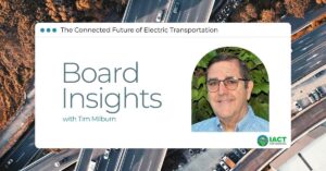 The Connected Future of Electric Transportation | Board Insights: Tim Milburn